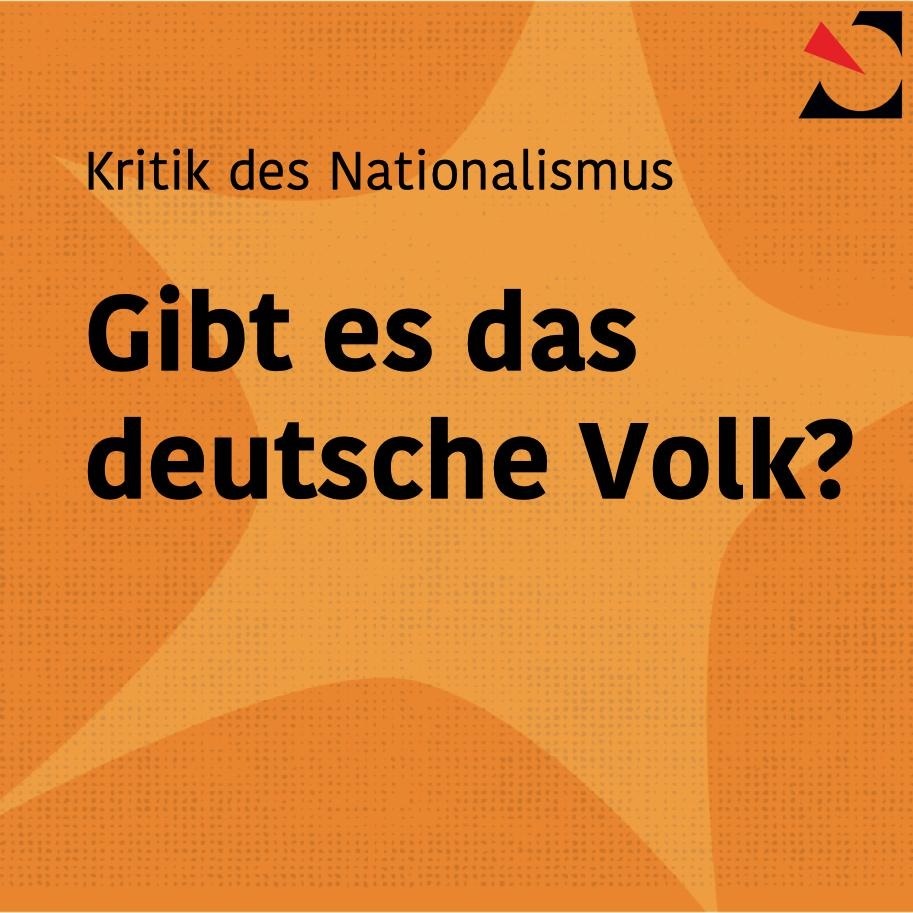 Kritik des Nationalismus. Gibt es das Volk